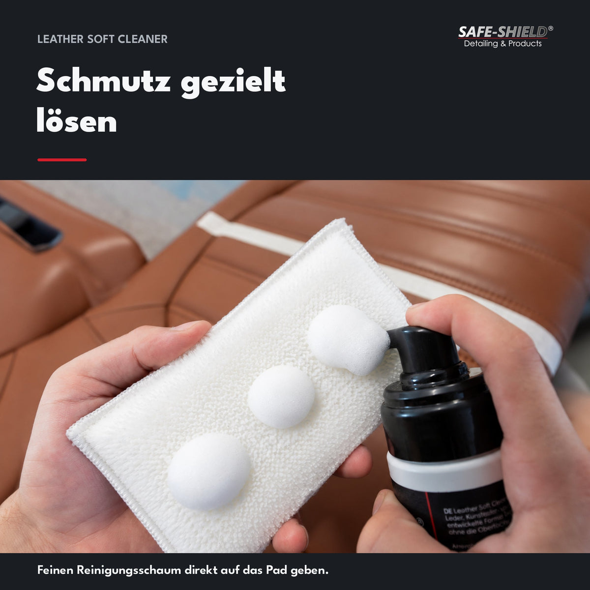 Leather Soft Cleaner wird als Schaum auf ein Reinigungspad gegeben
