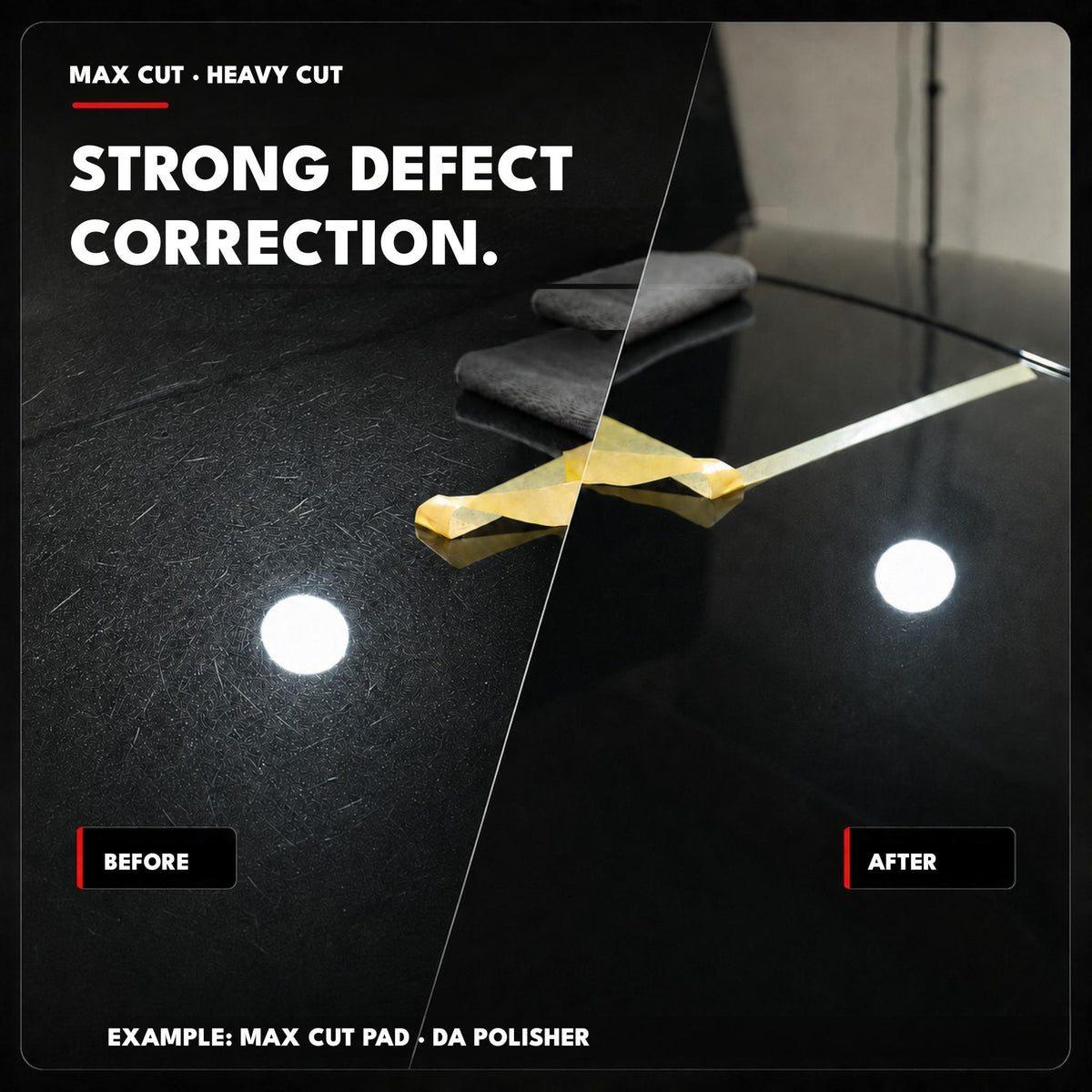 Before-and-after paint correction example using Safe-Shield Max Cut with a Max Cut Pad on a DA polisher.